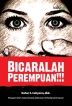 Bicaralah Perempuan